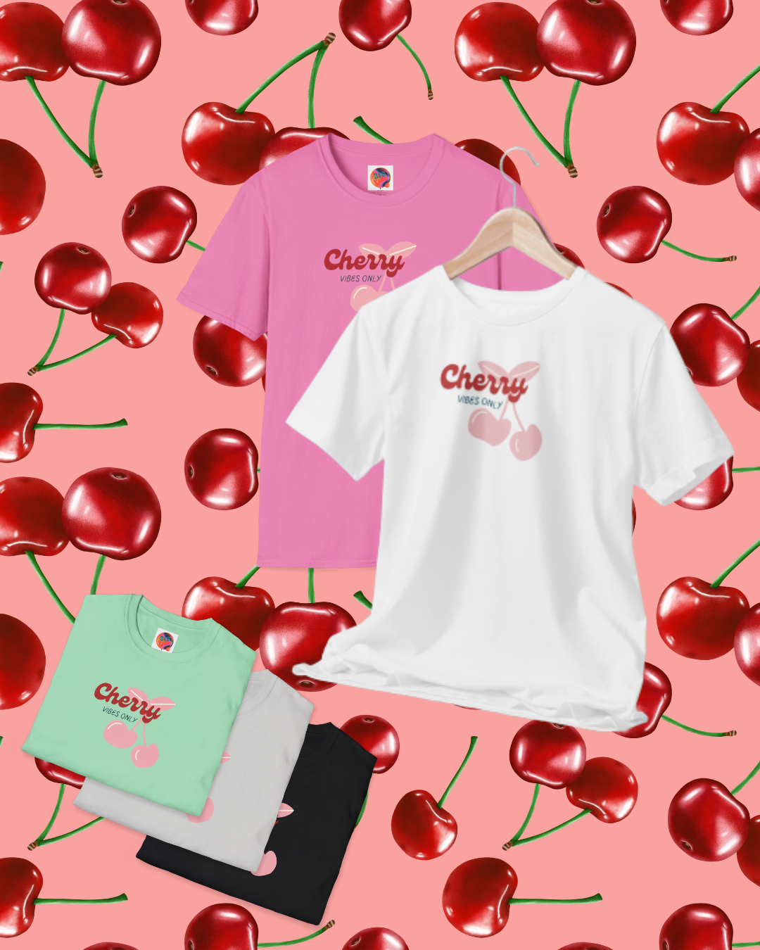 Sweet and Sassy: Cherry Vibes Only T-Shirt